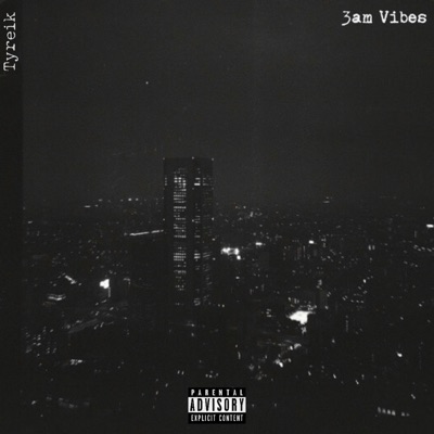 3am Vibes - Single