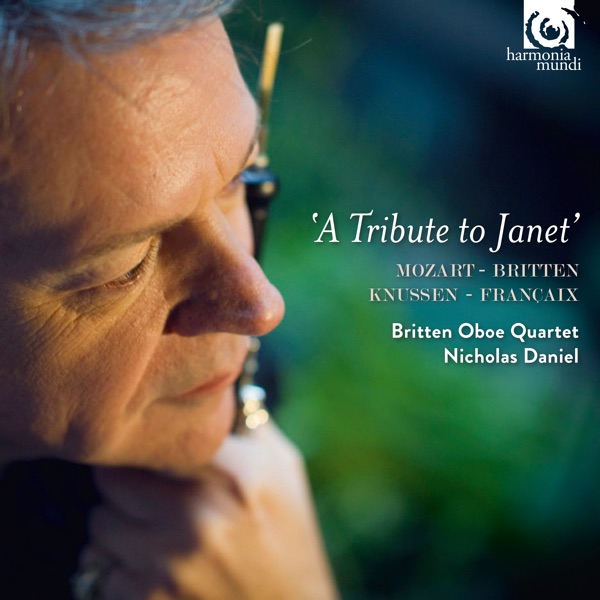 Mozart, Britten, Knussen & Françaix: A Tribute to Janet (Bonus Track Version)