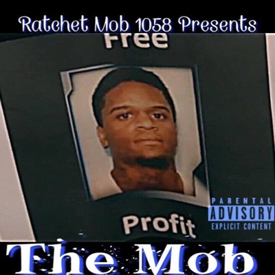 The Mob (feat. Profit) - Single