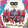 Unoauno - Es Lo Mejor Que Hay, Mi Vieja (En Vivo)