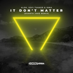 It Don't Matter (Ekanta Jake Remix) - Single