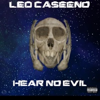 Hear No Evil - EP - Leo CaSeeNo