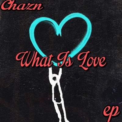 What Is Love - EP