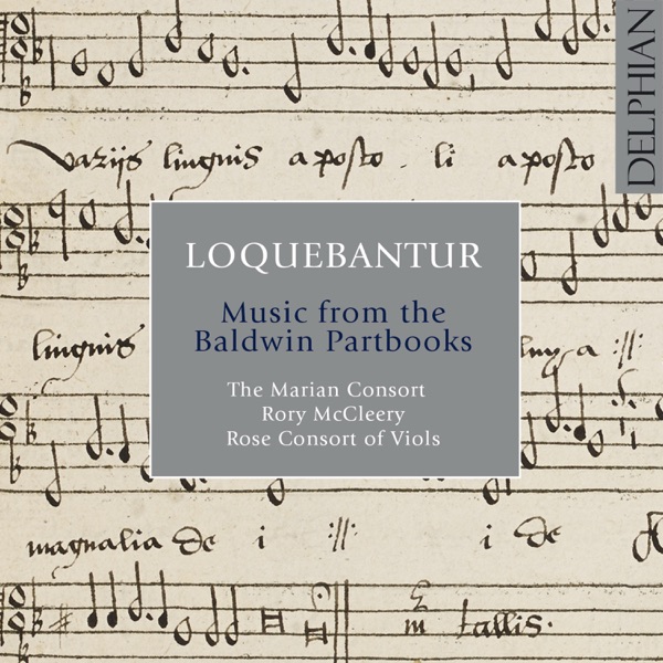 Loquebantur: Music from the Dow Partbooks