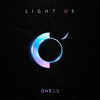 Light Us - ONEUS