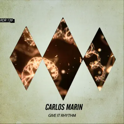 Give It Rhythm - Single - Carlos Marín
