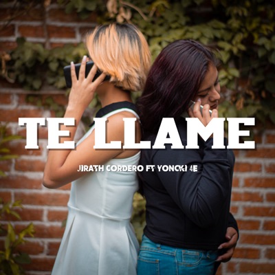 Te Llame (feat. Yoncki 4E) - Single