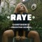 Confidence (feat. Maleek Berry & Nana Rogues) - RAYE lyrics