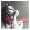 Fica Comigo - Single