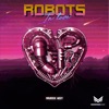 Robots in Love - Single