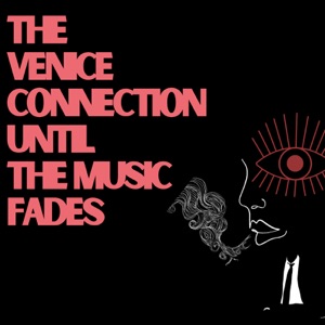 The Venice Connection - Until the Music Fades - Line Dance Choreograf/in