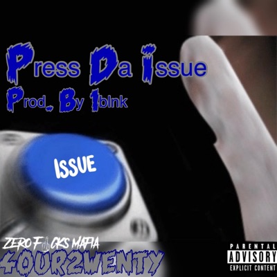 Press Da Issue - Single