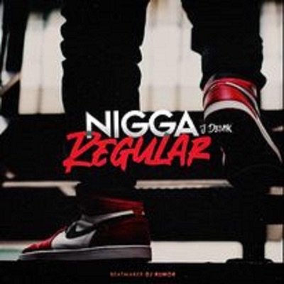 Nigga Regular - Single