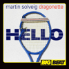 Martin Solveig & Dragonette - Hello ilustración