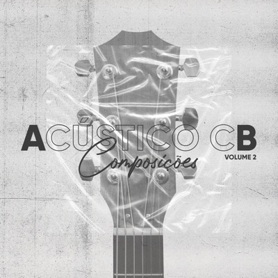 Acústico CB: Composições, Vol. 2 - Single