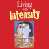 Living with Intensity: Understanding the Sensitivity, Excitability, and the Emotional Development of Gifted Children, Adolescents, and Adults (Unabridged) - Susan Daniels, PhD & MIchael Piechowski, PhD