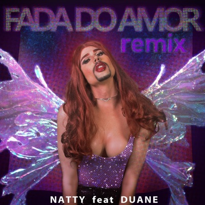 Fada do Amor (Remix) [feat. Duane] - Single