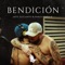 Bendición - Arte Elegante & Pablo Chill-E lyrics