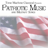 American Patriotic Music and Military Songs - American Patriotic Music And Military Songs