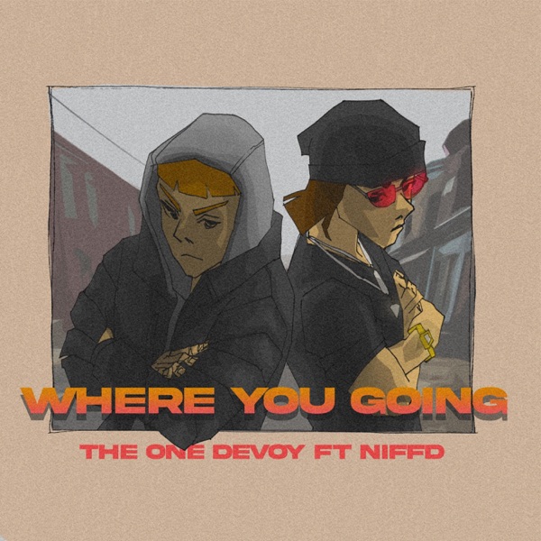Where You Going (feat. Niffd) - Single