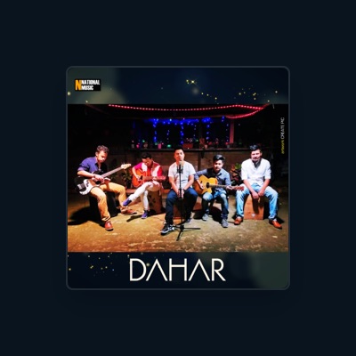 Listen to Dahar, watch music videos, read bio, see tour dates & more!