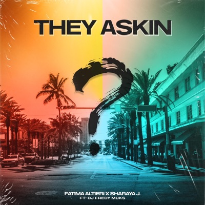 They Askin - Single