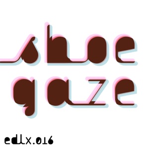Shoegaze - EP
