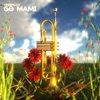 Go Mami - Single