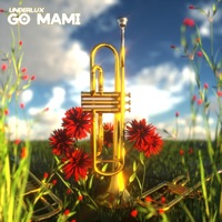 Go Mami - Single - UnderLux