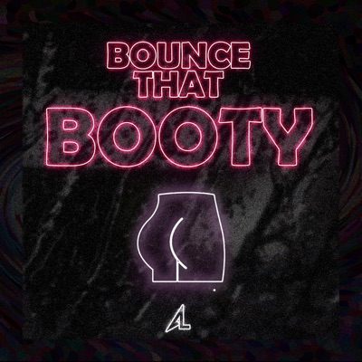 Bounce That Booty - Single