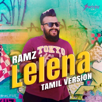 Lelena (feat. DJ Raj) [Tamil Version] [Tamil Version] - Single