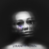 Strange Town - Single