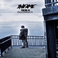 Infame - Single - tr3s h indominati