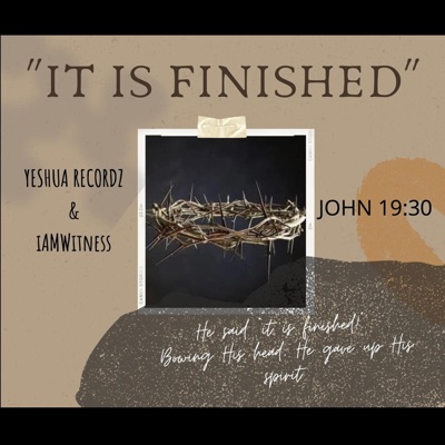 IT IS FINISHED (feat. Brother D) - Single