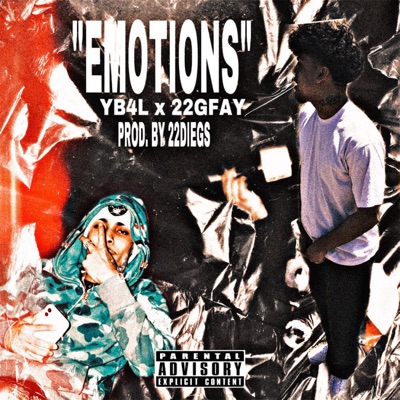 Emotions (feat. 22GFay) - Single