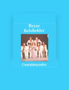 Listen to Beyaz Kelebekler, watch music videos, read bio, see tour dates & more!