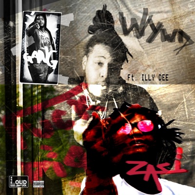 WYWD!? (feat. ILLY Dee) - Single