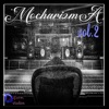 Mocharizma, Vol. 2 - EP