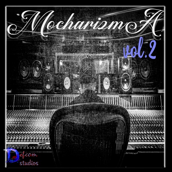 Mocharizma, Vol. 2