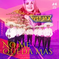 No Me Queda Más - Single - Grupo Versax & Mariachi Nuevo Yucatán