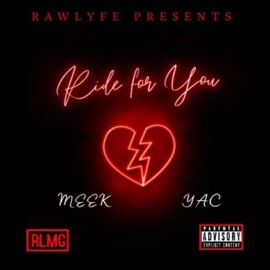 Ride For You (feat. Meek) YC