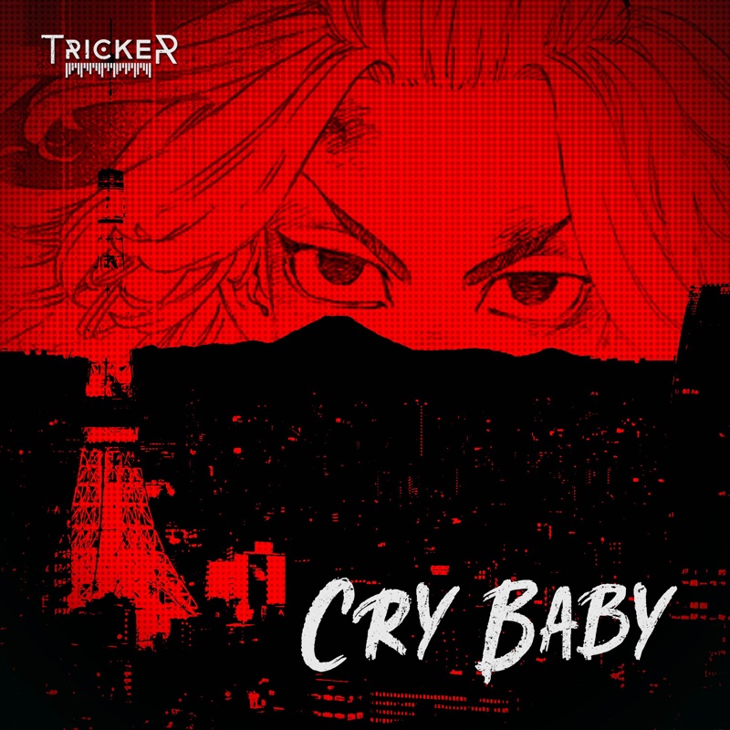 Cry Baby (From "Tokyo Revengers")