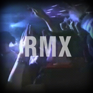 Rmx - Single