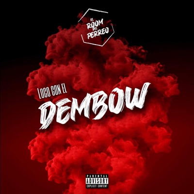 Loco Con El DMBW (feat. Dj Kroner) - Single