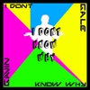 I Don't Know Why - Single