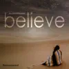 Stream & download Believe (Remastered) - Single