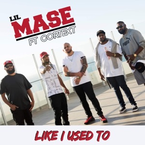 Like I Used To (feat. Cortext) - Single