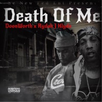 DEATH of ME (feat. RYDAH J KLYDE) - Single - Doon worth