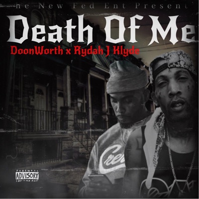 DEATH of ME (feat. RYDAH J KLYDE) - Single