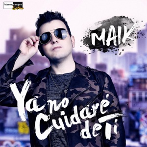 Ya No Cuidaré de Ti - Single
